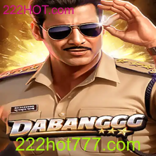 DABANGGG: Mergulhe no Universo da Diversão com 222HOT.com