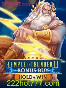 Explorando o Fascinante Mundo de Temple of Thunder II Bonus Buy no 222HOT.com