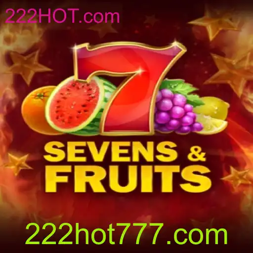 Descubra o Empolgante Mundo de SevensFruits com 222HOT.com